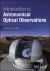 Introduction to Astronomical Optical Observations