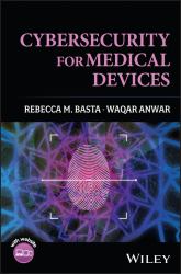 Cybersecurity for Medical Devices