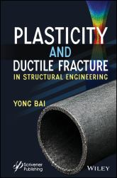 Plasticity and Ductile Fracture