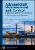 Advanced Ph Measurement and Control : Digital Twin Synergy and Advances in Technology
