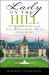 Lady on the Hill : How Biltmore Estate Became an American Icon
