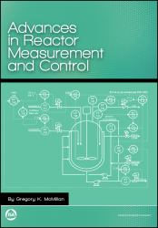 Advances in Reactor Measurement and Control