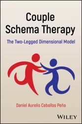 Couple Schema Therapy : The Two-Legged Dimensional Model