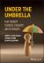Under the Umbrella : Play Therapy Theories, Thoughts and Techniques