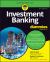 Investment Banking for Dummies