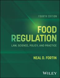 Food Regulation : Law, Science, Policy, and Practice