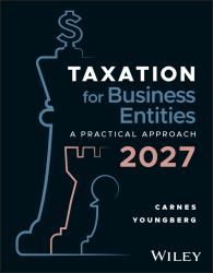 Taxation for Business Entities, with EBook Access Code : A Practical Approach, 2027 Edition