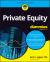 Private Equity for Dummies