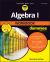 Algebra I Workbook for Dummies with Online Practice Algebra I Workbook for Dummies with Online Practice
