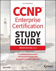 CCNP Enterprise Certification Study Guide : Exam 350-401 V1. 2