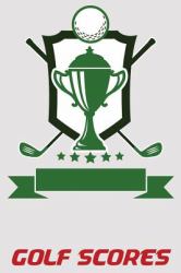 Golf Scores : 6x9 Golf Scorebook with Scorecards and Monthly STATS Tracker