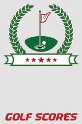Golf Scores : 6x9 Golf Journal with Scorecards and Monthly STATS Tracker