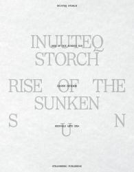 Inuuteq Storch : Rise of the Sunken Sun