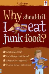 Why Shouldn't I Eat Junk Food?
