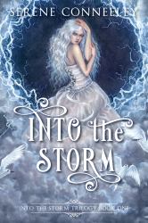 Into the Storm : Into the Storm Trilogy Book One