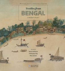 Textiles from Bengal : A Shared Legacy