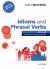 Idioms and Phrasal Verbs