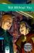 Not Without You : Graded Readers for Secondary and Adult Learners