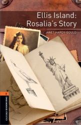 Oxford Bookworms Library: Level 2: Ellis Island: Rosalia's Story Audio Pack