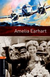 Oxford Bookworms Library: Level 2 Amelia Earhart Mp3 Pack