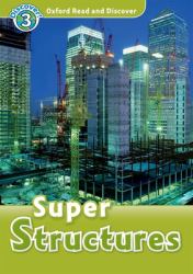 Oxford Read and DiscoveR : Level 3: 600-Word VocabularySuper Structures Audio CD Pack