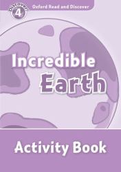 Oxford Read and Discover : Level 4: 750-Word VocabularyIncredible Earth Activity Book