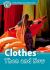 Oxford Read and Discover: Level 6 - 1050 Headwords Clothes Then and Now (American English) Pack