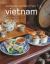 Authentic Recipes from Vietnam : [Vietnamese Cookbook, over 80 Recipes]