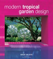 Modern Tropical Garden Design