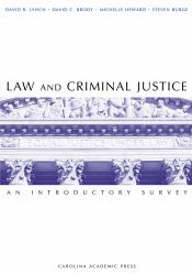 Law and Criminal Justice : An Introductory Survey