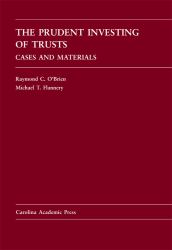 The Prudent Investing of Trusts : Cases and Materials