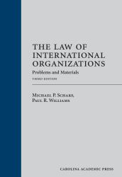 The Law of International Organizations : Problems and Materials