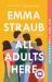 All Adults Here : A Read with Jenna Pick (a Novel) All Adults Here : A Read with Jenna Pick (a Novel)