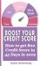 Boost Your Credit Score : How to Get 800 Credit Score in 45 Days In 2019