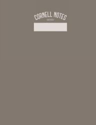 Cornell Notes : College and High School Cornell Notebook