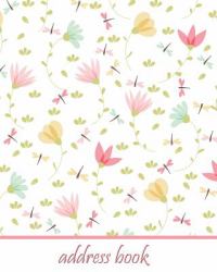 Address Book : 120 Pages Address Book Elegant Design Complements Any Desk. the Perfect Book in Which to Record Addresses and Noteworthy Details