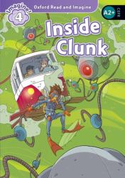 Oxford Read and Imagine: Level 4 Inside Clunk Audio Pack