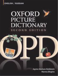 Oxford Picture Dictionary English-Russian : Bilingual Dictionary for Russian Speaking Teenage and Adult Students of English