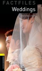 Oxford Bookworms Factfiles: Weddings Around the World : Level 1: 400-Word Vocabulary