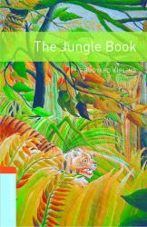 Oxford Bookworms Library: the Jungle Book : Level 2: 700-Word Vocabulary
