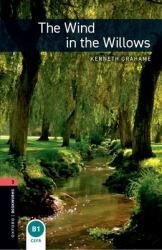 Oxford Bookworms Library: the Wind in the Willows : Level 3: 1000-Word Vocabulary