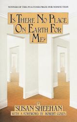 Is There No Place on Earth for Me?