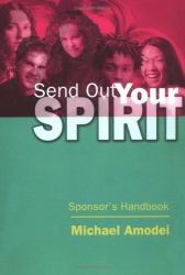 Send Out Your Spirit : Sponsor Handbook