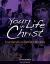 Your Life in Christ : Framework Course VI: Foundations of Catholic Morality
