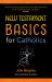 New Testament Basics for Catholics