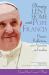 Bringing Lent Home with Pope Francis : Prayers, Reflections, and Activities for Families