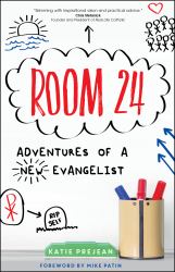 Room 24 : Adventures of a New Evangelist