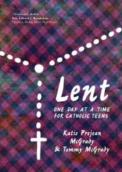 Lent : One Day at a Time for Catholic Teens