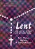 Lent : One Day at a Time for Catholic Teens