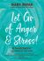 Let Go of Anger and Stress! : Be Transformed by the Fruits of the Spirit